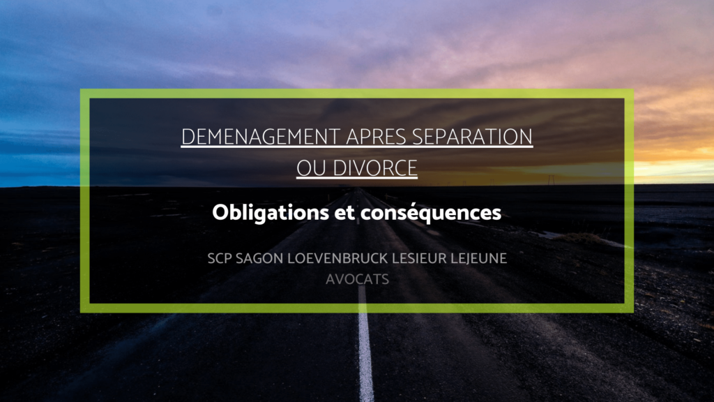 déménagement après séparation ou divorce